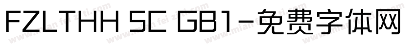 FZLTHH SC GB1字体转换